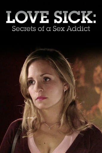 Movie poster for Love Sick: Secrets of a Sex Addict