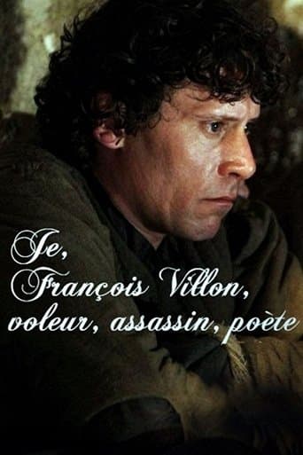 Movie poster for Je, François Villon, voleur, assassin, poète