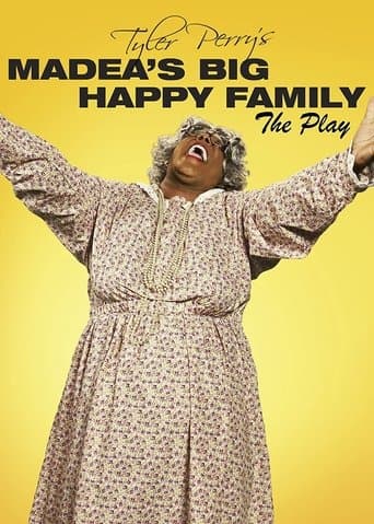 Movie poster for Tyler Perry's Madea's Big Happy Family - The Play