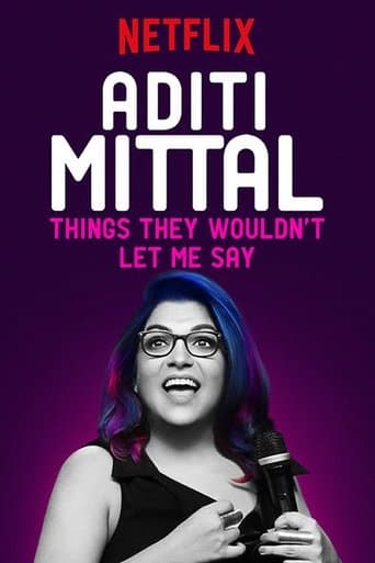 Movie poster for Aditi Mittal: Things They Wouldn't Let Me Say