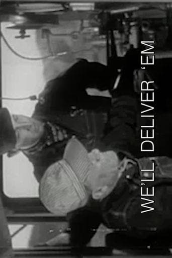 Movie poster for We'll Deliver 'Em