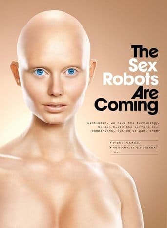 Movie poster for The Sex Robots Are Coming