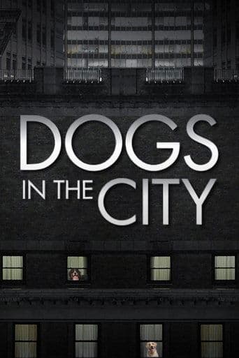 Movie poster for Dogs In The City