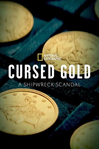 Movie poster for Cursed Gold: A Shipwreck Scandal