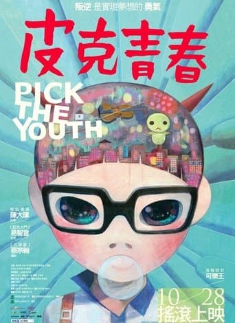 Movie poster for Pick the Youth