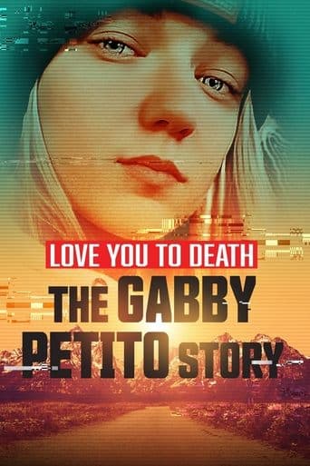 Movie poster for Love You to Death: Gabby Petito