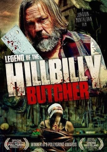 Movie poster for Legend of the Hillbilly Butcher