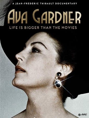 Movie poster for Ava Gardner: Life Is Bigger Than the Movies