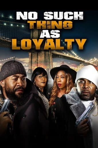 Movie poster for No Such Thing as Loyalty