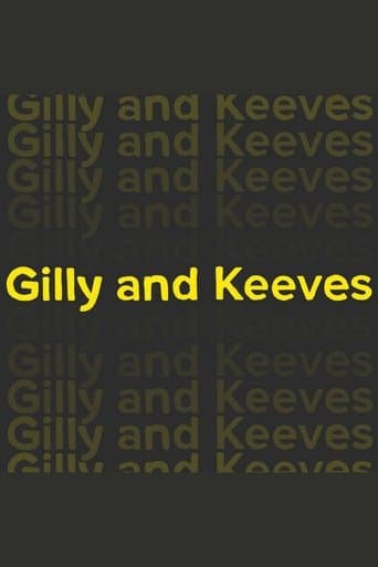 Movie poster for Gilly and Keeves