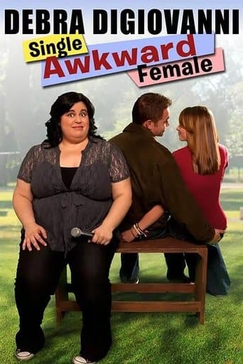 Movie poster for Debra Digiovanni: Single, Awkward, Female