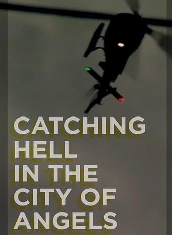 Movie poster for Catching Hell in the City of Angels