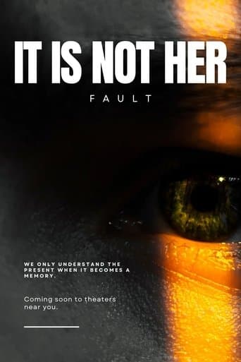 Movie poster for It Is Not Her Fault