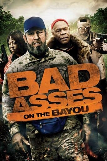 Movie poster for Bad Asses on the Bayou