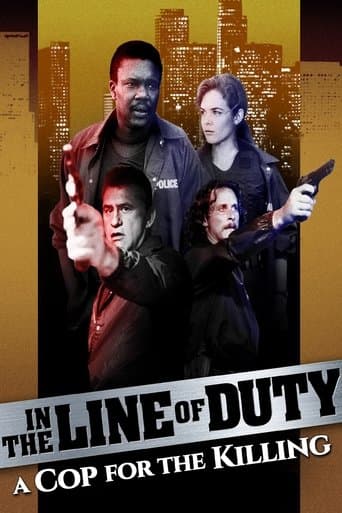 Movie poster for In the Line of Duty: A Cop for the Killing