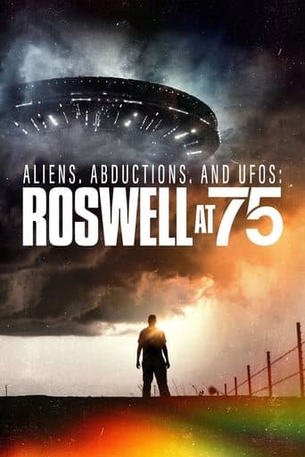 Movie poster for Aliens, Abductions, and UFOs: Roswell at 75