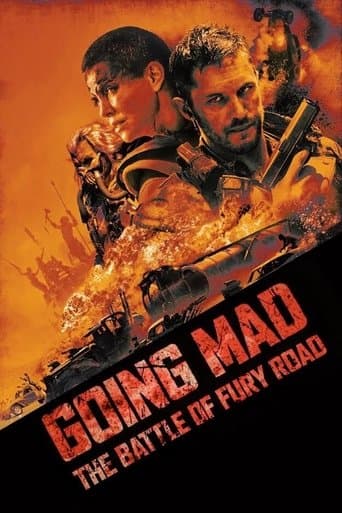 Movie poster for Going Mad: The Battle of Fury Road