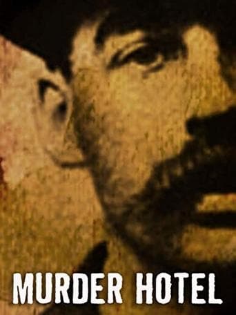 Movie poster for Murder Hotel: The Story of America's First Serial Killer