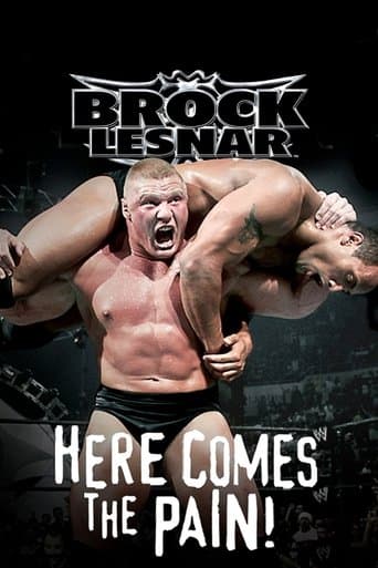 Movie poster for WWE: Brock Lesnar: Here Comes the Pain