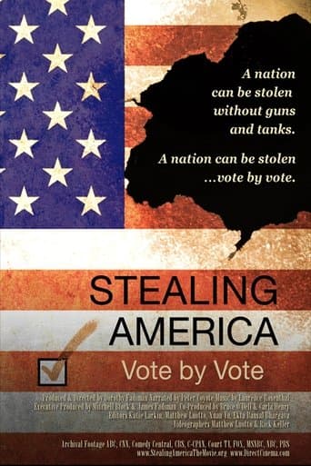 Movie poster for Stealing America: Vote by Vote