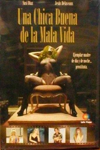 Movie poster for Una chica buena de la mala vida