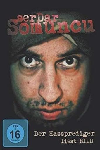 Movie poster for Serdar Somuncu: Der Hassprediger liest Bild