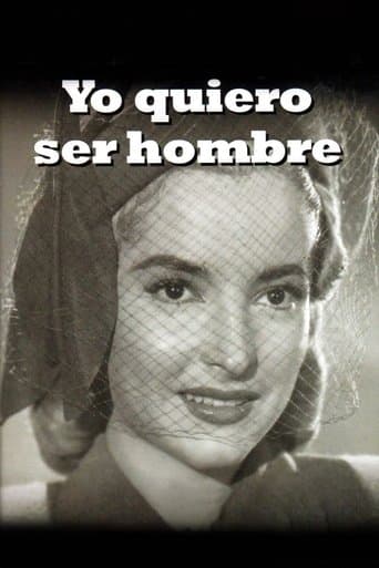 Movie poster for Yo quiero ser hombre