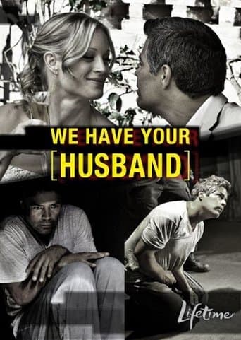Movie poster for We Have Your Husband