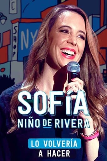 Movie poster for Sofía Niño de Rivera: Lo Volvería a Hacer