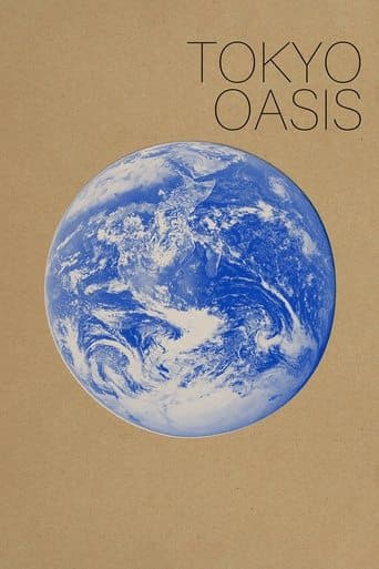 Movie poster for Tokyo Oasis