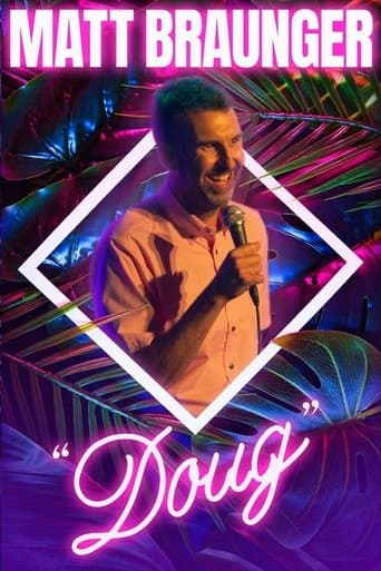 Movie poster for Matt Braunger: Doug