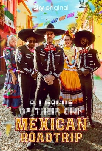 Movie poster for A League of Their Own: Mexican Road Trip