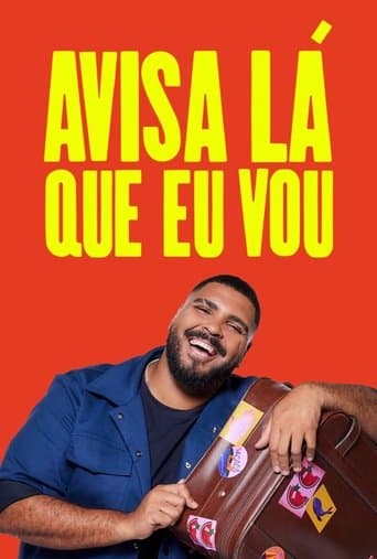 Movie poster for Avisa Lá Que Eu Vou