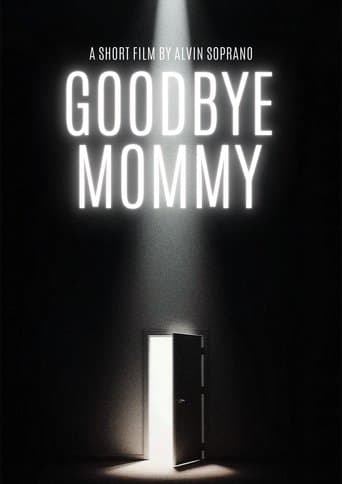 Movie poster for Goodbye Mommy