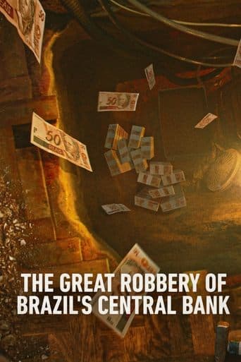 Movie poster for Hei$t: The Great Robbery of Brazil's Central Bank