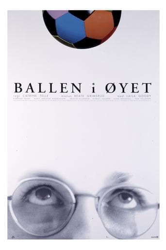 Movie poster for Ballen i øyet
