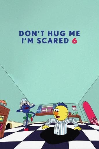 Movie poster for Don't Hug Me I'm Scared 6