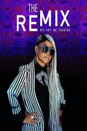 Movie poster for The Remix: Hip Hop x Fashion