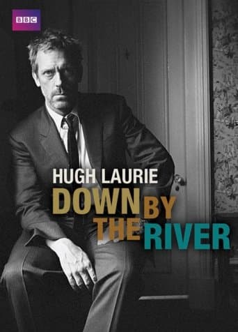 Movie poster for Hugh Laurie: Down by the River