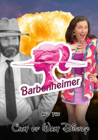 Movie poster for Barbenheimer and the Cult of Walt Disney