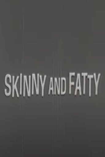 Movie poster for Skinny and Fatty