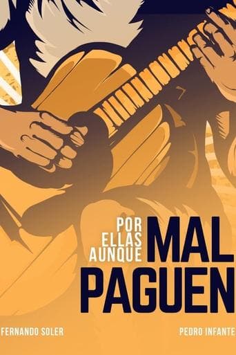 Movie poster for Por ellas aunque mal paguen