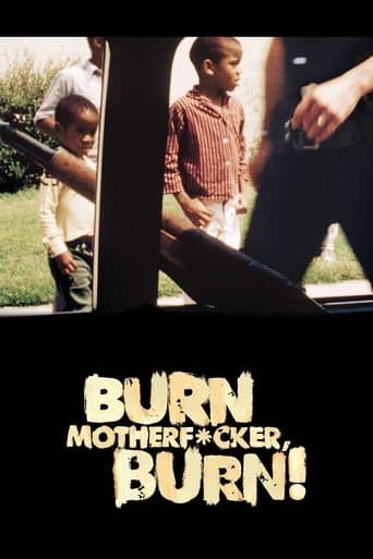 Movie poster for Burn Motherfucker, Burn!