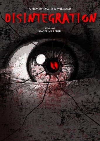 Movie poster for Disintegration