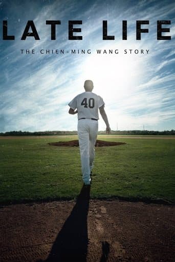 Movie poster for Late Life: The Chien-Ming Wang Story