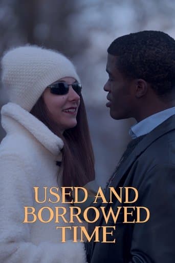 Movie poster for Used and Borrowed Time