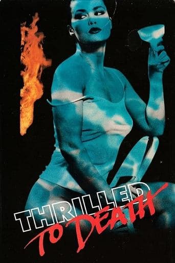 Movie poster for Thrilled to Death