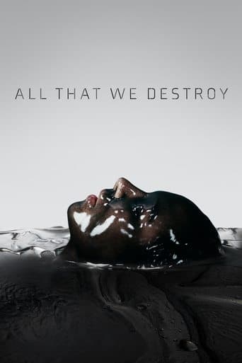 Movie poster for All That We Destroy