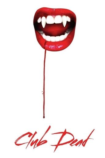 Movie poster for Club Dead
