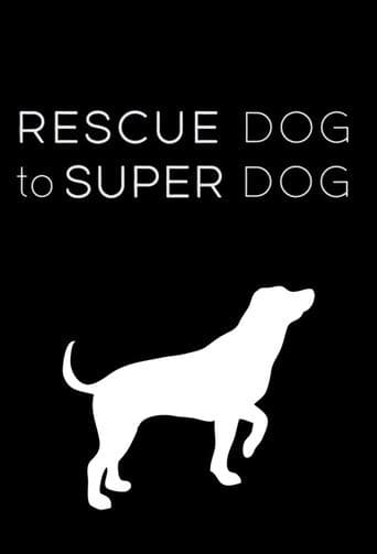 Movie poster for Rescue Dog to Super Dog